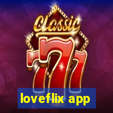 loveflix app